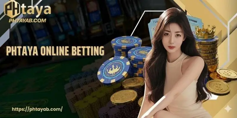 PHTAYA Online Betting