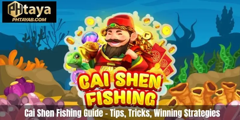 Cai Shen Fishing Guide Phtaya